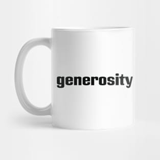 Generosity Mug